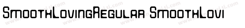 SmoothLovingRegular SmoothLovingReg字体转换